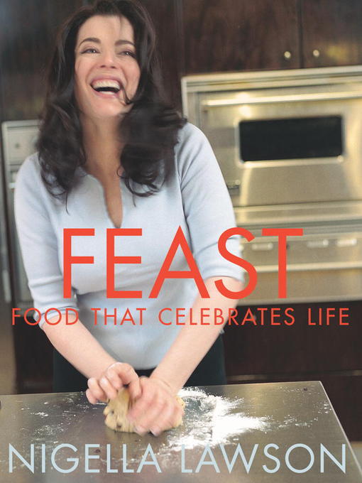 Title details for Feast by Nigella Lawson - Wait list